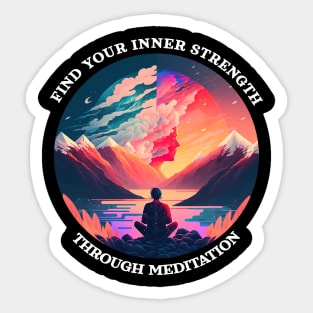 Find your inner strength through meditation Sticker